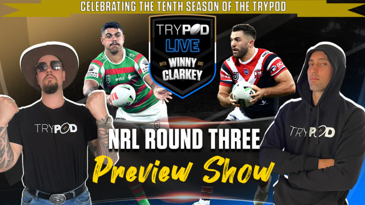 🎧 TryPod LIVE 🖲 🏉💰NRL Round 3 Preview💰🏉